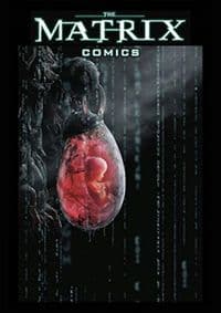 The Matrix Comics 20th Anniversary Edition - autor neuvedený 1