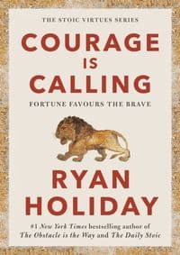 Courage Is Calling - Ryan Holiday, Profile Books 1
