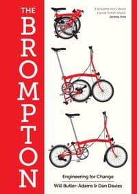 Brompton - Will Butler-Adams, Dan Davies, Profile Books 1