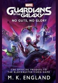 Marvels Guardians of the Galaxy No Guts No Glory - M.K. England, Titan Books 1