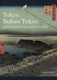 Tokyo Before Tokyo - Timon Screech, Reaktion Books 1