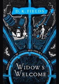 Widows Welcome - D. K. Fields, Head of Zeus 1