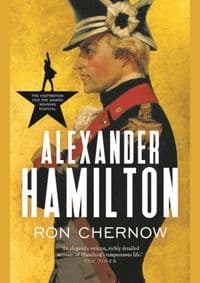 Alexander Hamilton - Ron Chernow, Head of Zeus