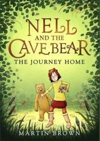 Nell and the Cave Bear: The Journey Home (Nell and the Cave Bear 2) - Martin Brown, Piccadilly Press