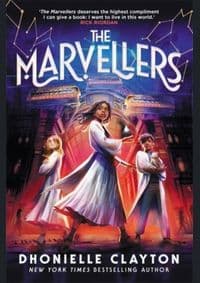 The Marvellers - Dhonielle Clayton, Templar Publishing 1