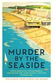 Murder by the Seaside - Cecily Gayford, Profile Books Ltd