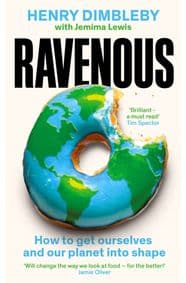 Ravenous - Jemima Lewis, Henry Dimbleby, Profile Books