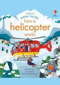 Peep Inside How a Helicopter Works - Lara Bryan, Usborne Publishing