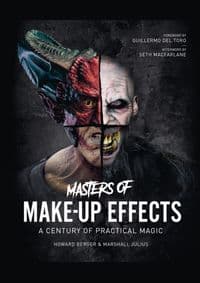 Masters of Make-Up Effects - Howard Berger, Marshall Julius, Welbeck Publishing Group 1