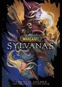 World of Warcraft: Sylvanas - Christie Golden, Titan Books 1