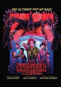 Stranger Things: The Ultimate Pop-Up Book - Simon Arizpe, Kyle Lambert, Titan Books Ltd 1