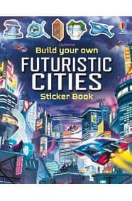 Build Your Own Futuristic Cities - Sam Smith, Usborne Publishing Ltd