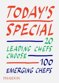 Today´s Special : 20 Leading Chefs Choos - Editors Phaidon