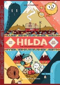 Hilda: The Wilderness Stories - Luke Pearson, Nobrow Ltd