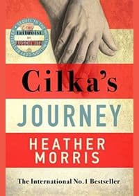 Cilka´s Journey : The Sunday Times bestselling sequel to The Tattooist of Auschwitz - Morris Heather