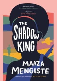 The Shadow King - Maaza Mengiste, Canongate Books