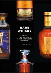 Rare Whisky - Patrick Mahe, Octopus Publishing Group 1