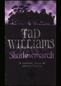Shadowmarch - Tad  Williams, Orion Books 1