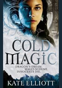 Cold Magic - Kate Elliott, Little, Brown Book Group 1