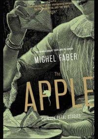 Apple - Michel Faber, Canongate Books 1