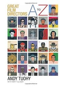 A-Z Great Film Directors - Andy Tuohy, Cassell 1