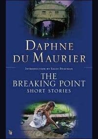 Breaking Point - Daphne Du Maurier, Little, Brown Book Group 1