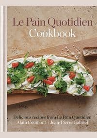 Le Pain Quotidien Cookbook - Alain Coumont, Jean-Pierre Gabriel, Mitchell Beazley 1