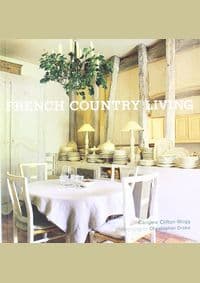French Country Living - Caroline Clifton Mogg, Ryland, Peters & Small