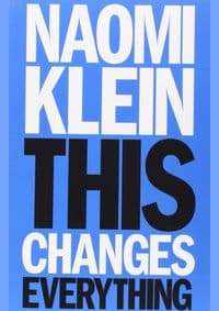 This Changes Everything - Naomi Klein, Allen Lane 1