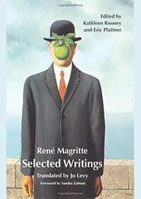 Selected Writing - René Magritte, Kathleen Rooney, Eric Plattner, Alma Books