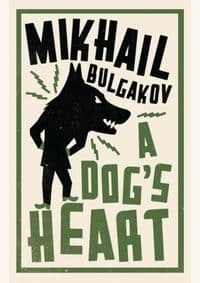 A DogS Heart - Mikhail Bulgakov, Alma Books Ltd