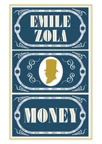 Money - Émile Zola, Alma Books Ltd
