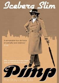 Pimp: The Story Of My Life - Iceberg Slim, Canongate Books 1