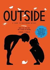 Outside - Maria Ana Peixe Dias, Ines Teixeira do Rosário, Bernardo P. Carvalho, Frances Lincoln Children's Books