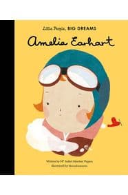 Amelia Earhart - Maria Isabel Sanchez Vegara, Frances Lincoln Publishers Ltd