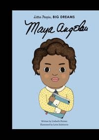 Little People, Big Dreams Maya Angelou - Lisbeth Kaiser, Frances Lincoln Publishers Ltd