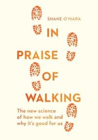 In Praise of Walking - autor neuvedený