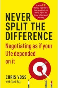 Never Split the Difference - Chris Voss, Tahl Raz, Random House Business 1