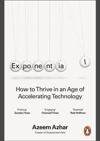 Exponential: Order and Chaos in an Age of Accelerating Technology - Azhar Azeem 1