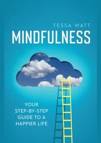 Mindfulness - Tessa Watt, Icon Books Ltd