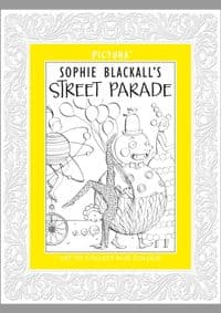 Street Parade Pictura - Sophie Blackall, Templar Publishing