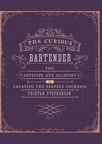 Curious Bartender - Tristan Stephenson, Ryland, Peters & Small Ltd 1
