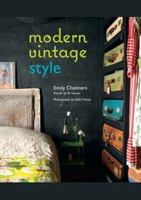 Modern Vintage Style - Emily Chalmers, Ali Hanan, Ryland, Peters & Small