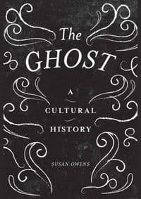 The Ghost - Susan Owens, Tate Publishing 1
