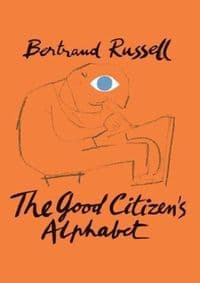 The Good Citizens Alphabet - Bertrand Russell, Tate Publishing 1