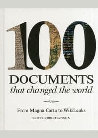 100 Documents That Changed the World - Scott Christianson, Pavilion Books