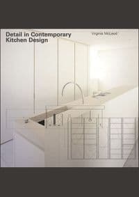 Detail in Contemporary Kitchen Design - Virginia McLeod, Laurence King 1