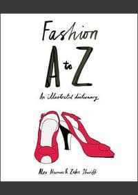 Fashion A-Z - Alex Newman, Zakee Shariff, Laurence King 1