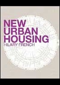 New Urban Housing - Hilary French, Laurence King 1