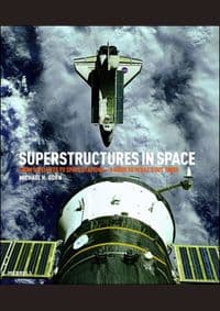 Superstructures in Space - Michael H. Gorn, Merrell Publishers Ltd
